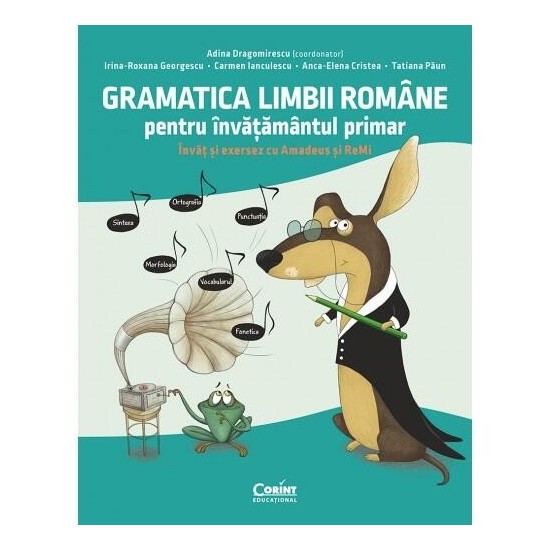 Gramatica-limbii-romane-pentru-invatamantul-primar-Invat-si-exersez-cu-Amadeus-si-Remi-CEDU448