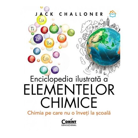 Enciclopedia-ilustrata-a-elementelor-chimice-Chimia-pe-care-nu-o-inveti-la-scoala-CEDU459