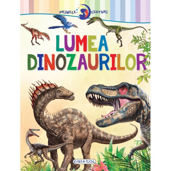 Primele-lecturi-Lumea-dinozaurilor-978-606-024-173-7