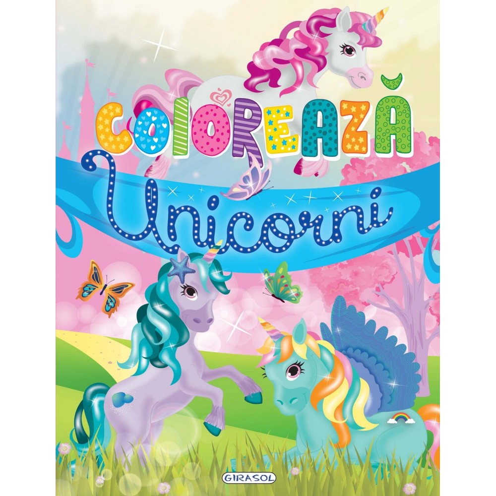 Coloreaza---Unicorni-978-606-024-200-0