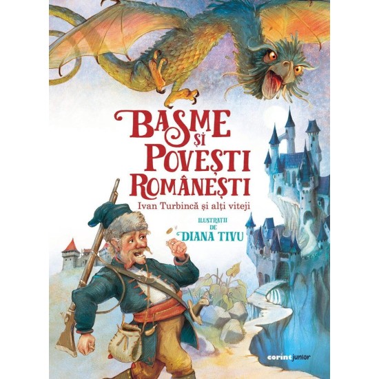 Basme-si-povesti-romanesti-Ivan-Turbinca-si-alti-viteji-JUN1463