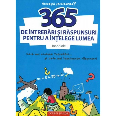 365-de-intrebari-si-raspunsuri-pentru-a-intelege-lumea-JUN898