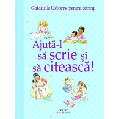 Ajuta-l-sa-scrie-si-sa-citeasca-Ghidurile-Usborne-pentru-parinti-BOK0399