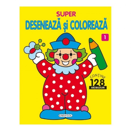 Super-deseneaza-si-coloreaza-1-978-973-1926-10-0